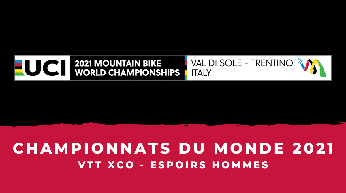 Championnats du monde de VTT 2021 le classement de la course espoirs hommes
