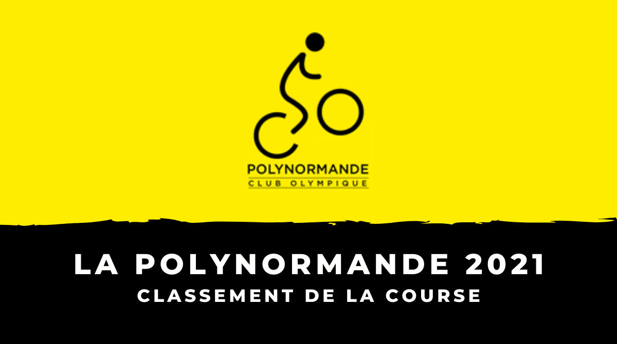 La Polynormande 2021 le classement