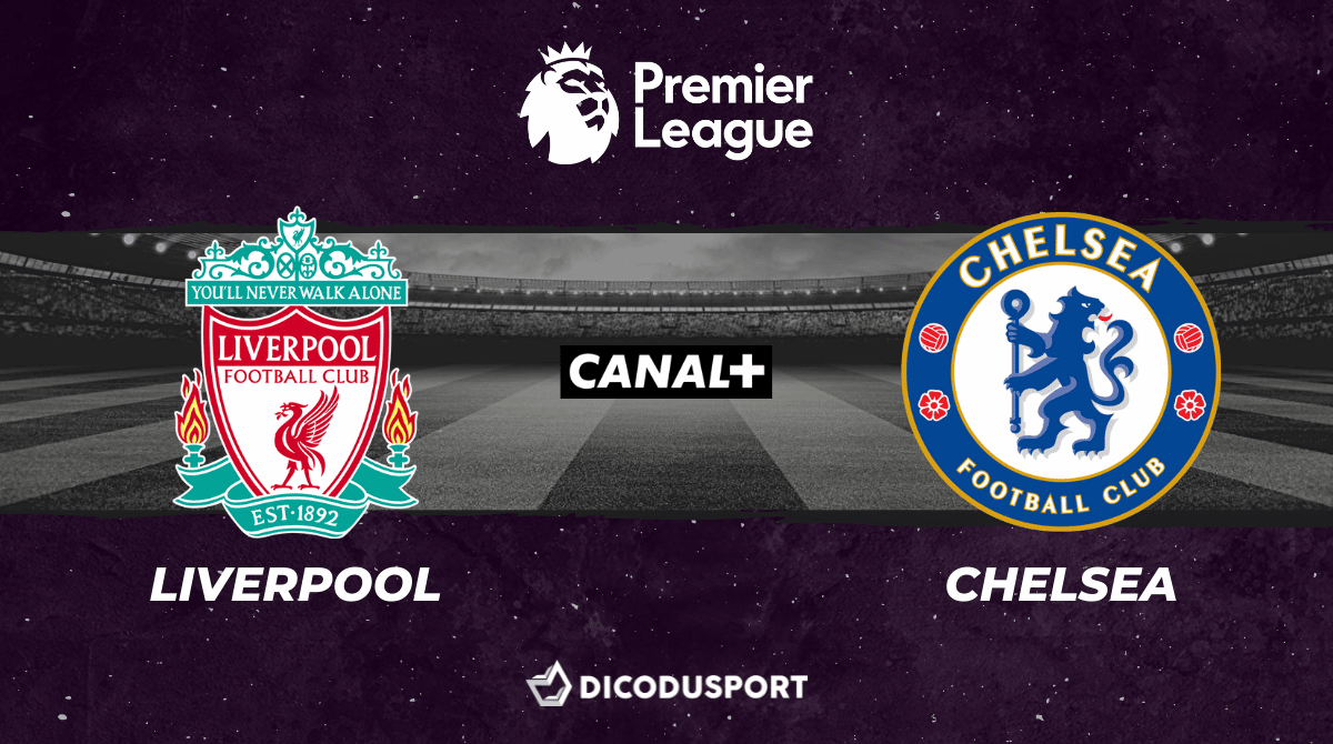 Pronostic Liverpool - Chelsea, 3ème journée de Premier League