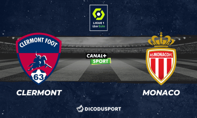 Pronostic Clermont - Monaco, 8ème journée de Ligue 1