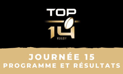 Top 14 15ème journée Programme TV et résultats