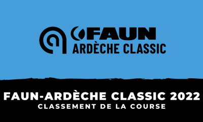 Faun-Ardèche Classic 2022 Classement de la course