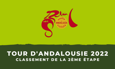 Tour d'Andalousie 2022 Classement 2ème étape