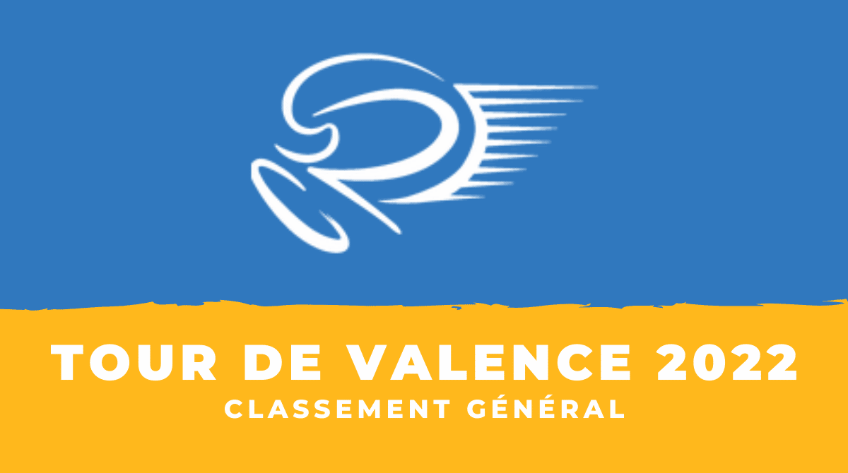 Tour de Valence 2022 Classement général
