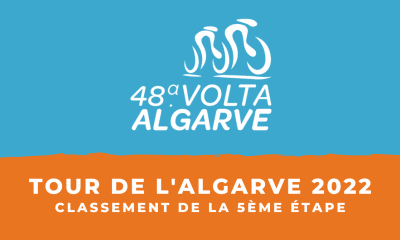 Tour de l'Algarve 2022 Classement 5ème étape