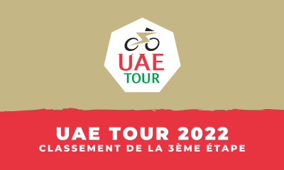 UAE Tour 2022 Classement 3ème étape