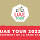 UAE Tour 2022 Classement 6ème étape