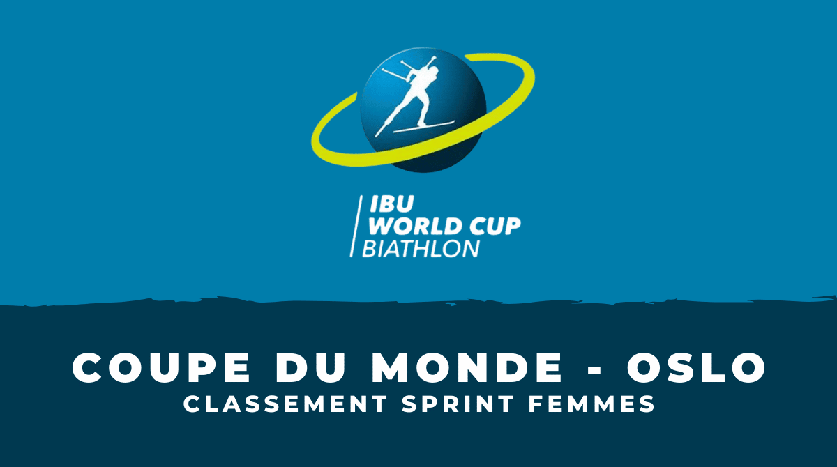 Biathlon Oslo - Classement sprint femmes