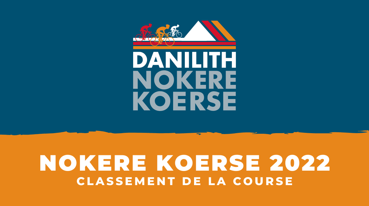 Nokere Koerse 2022 - Le classement