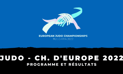 Programme et résultats Championnats d'Europe de judo 2022