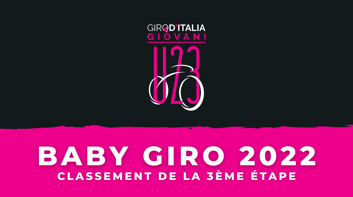 Baby Giro 2022 - Classement 3ème étape