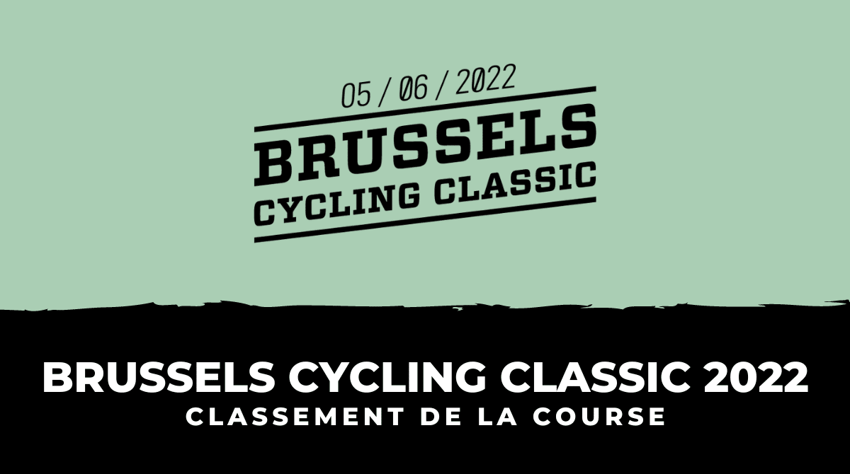 Classement Brussels Cycling Classic 2022
