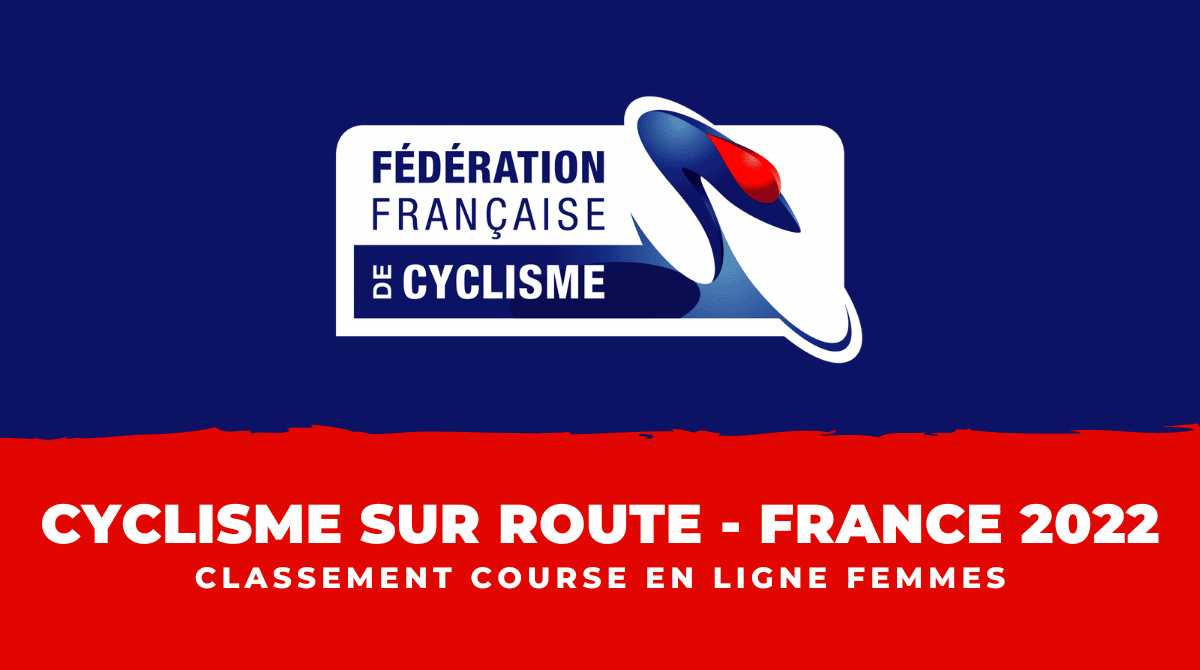 Classement Course en ligne femmes Championnats de France de cyclisme 2022