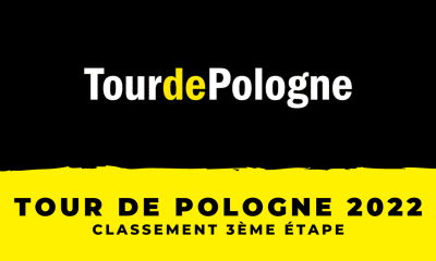 Tour de Pologne 2022 - Classement 3ème étape
