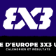 Calendrier et résultats Coupe d'Europe féminine de basket 3x3 U17 2022