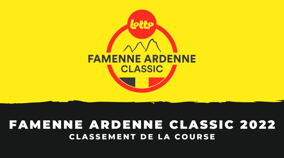 Classement Famenne Ardenne Classic 2022