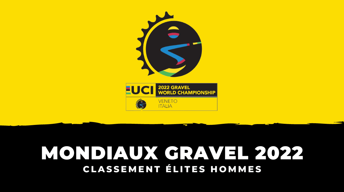 Classement course hommes Mondiaux Gravel 2022