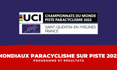 Programme et résultats Mondiaux paracyclisme sur piste 2022