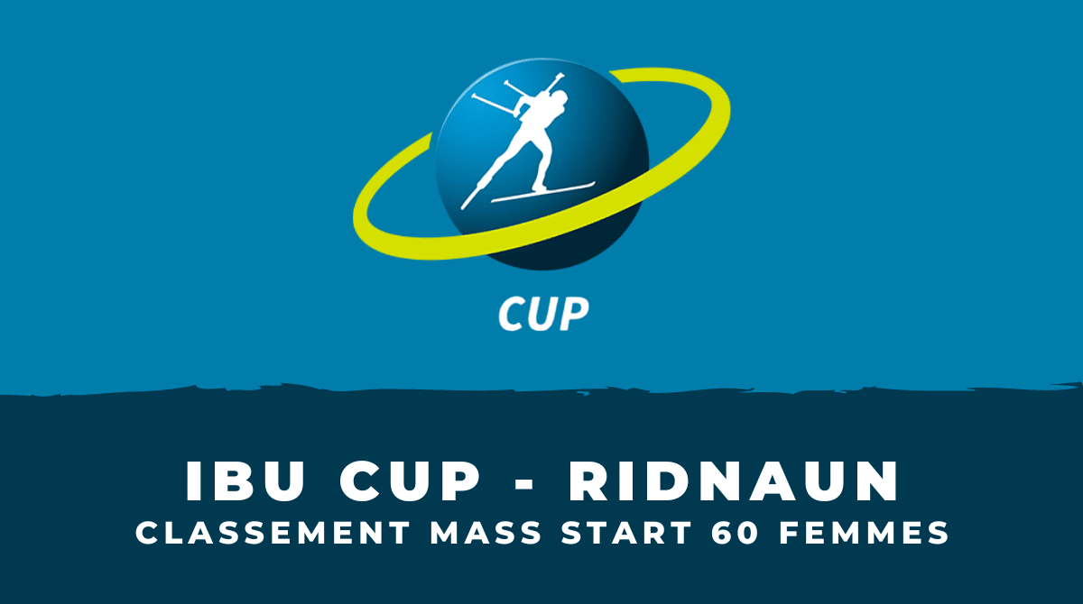 Biathlon IBU Cup Ridnaun - Classement Mass start 60 femmes