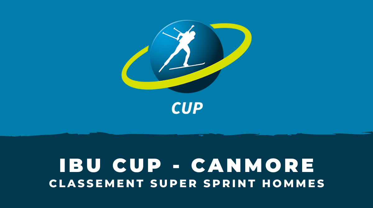 Biathlon IBU Cup Canmore - Classement Super sprint hommes
