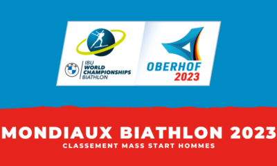 Mondiaux Biathlon 2023 - Classement Mass start hommes