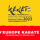 Calendrier et résultats Championnats d'Europe de karaté et para-karaté 2023