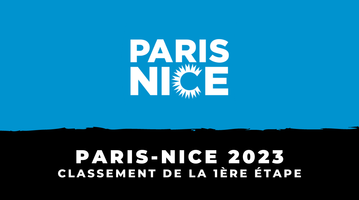 Paris-Nice 2023 - Classement 1ère étape