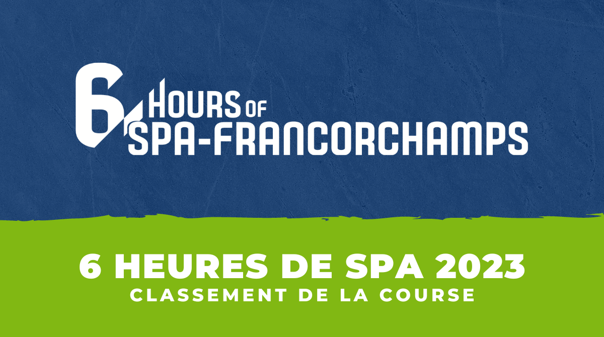 Classement 6 Heures de Spa-Francorchamps 2023