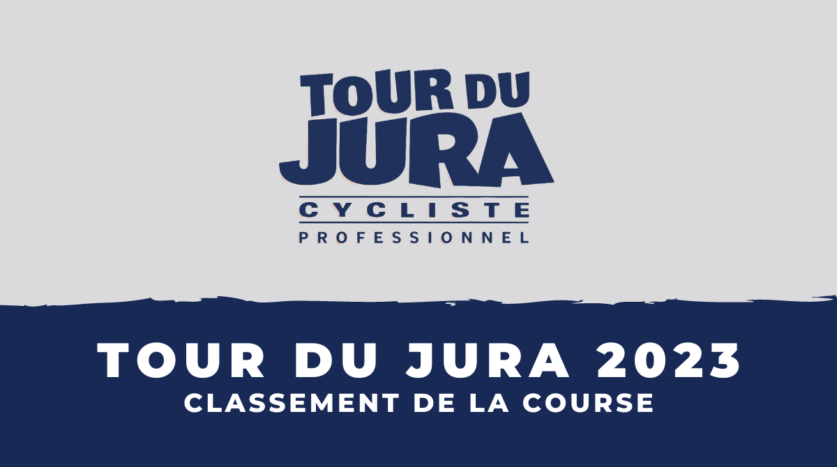 Classement Tour du Jura 2023