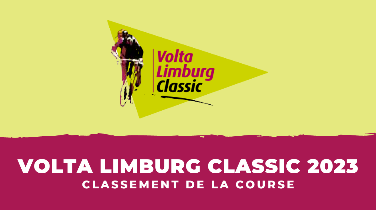 Classement Volta Limburg Classic 2023