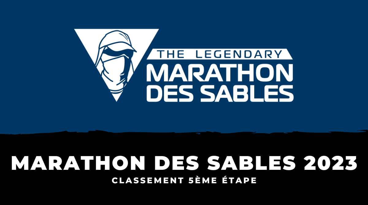 Marathon des Sables 2023 - Classement 5ème étape