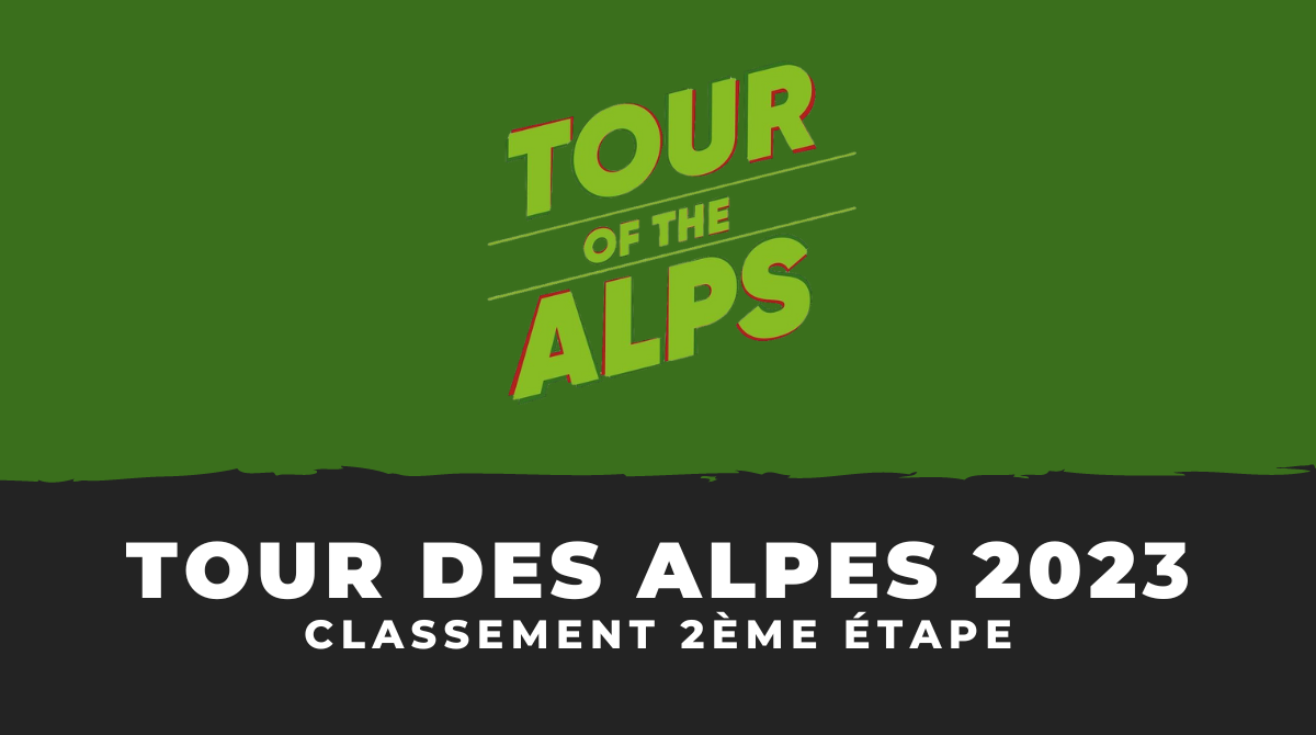 Tour des Alpes 2023 - Classement 2ème étape
