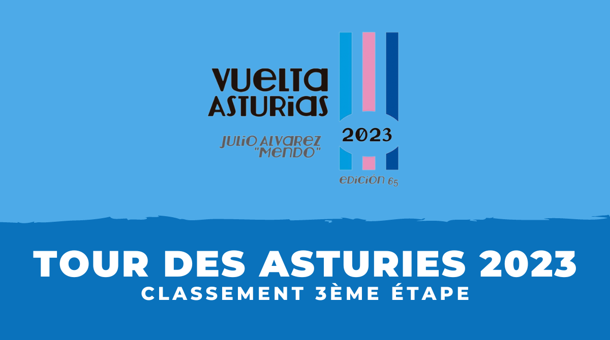 Tour des Asturies 2023 - Classement 3ème étape