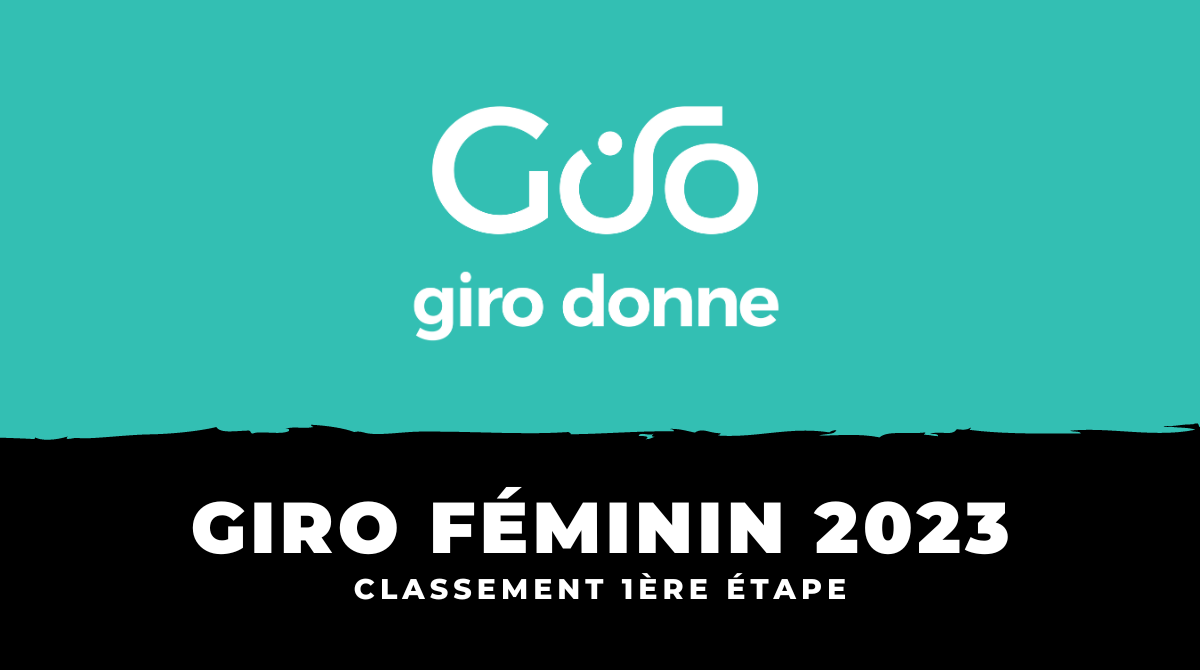 Giro Féminin 2023 - Classement 1ère étape