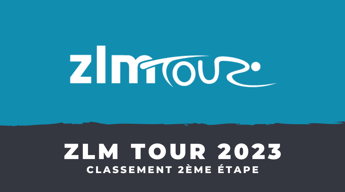 ZLM Tour 2023 - Classement 2ème étape