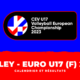 Calendrier et résultats Championnat d'Europe féminin de volley-ball U17 2023