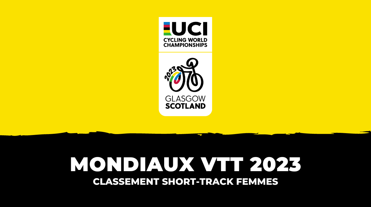 Championnats du monde VTT XCC 2023 - Classement Short-track femmes