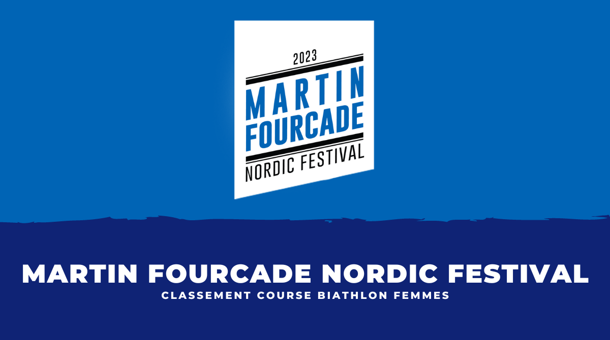 Martin Fourcade Nordic Festival - Classement course femmes Biathlon