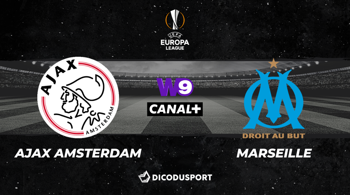 Pronostic Ajax - Marseille Cotes, analyse et conseil