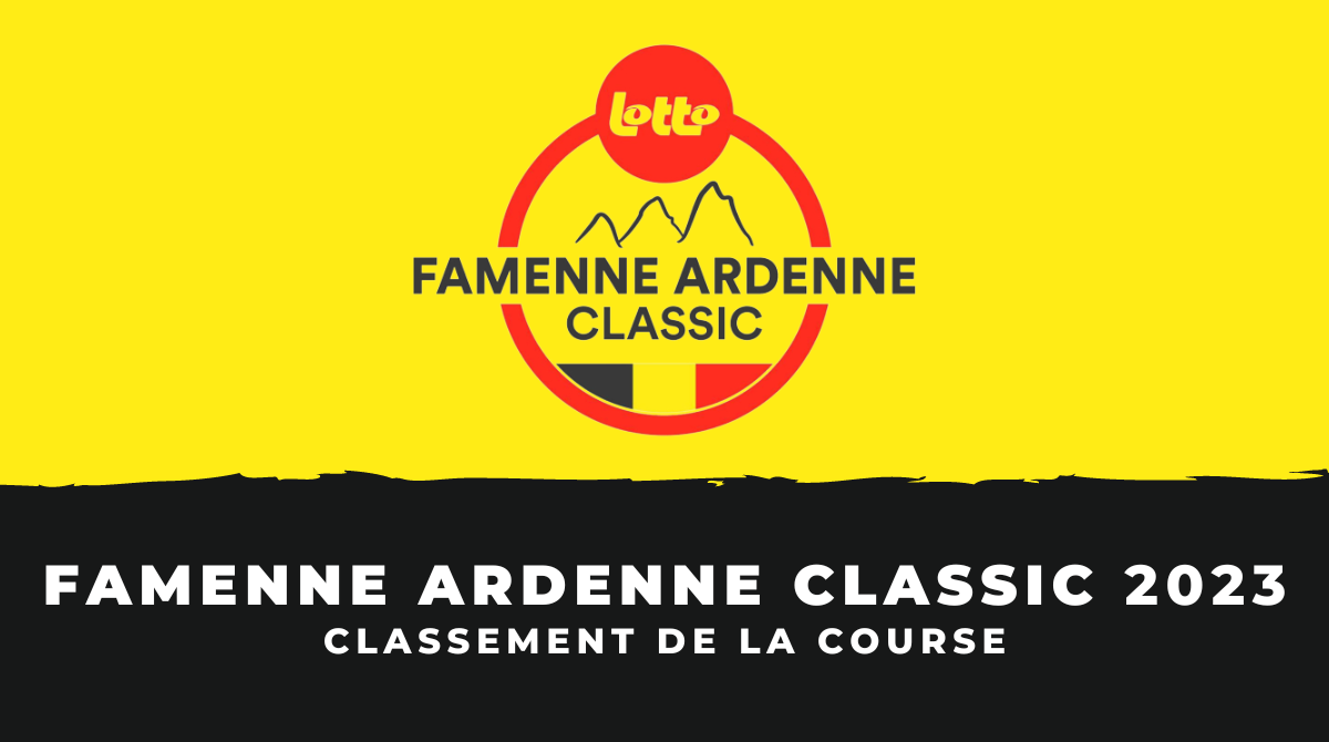 Classement Famenne Ardenne Classic 2023