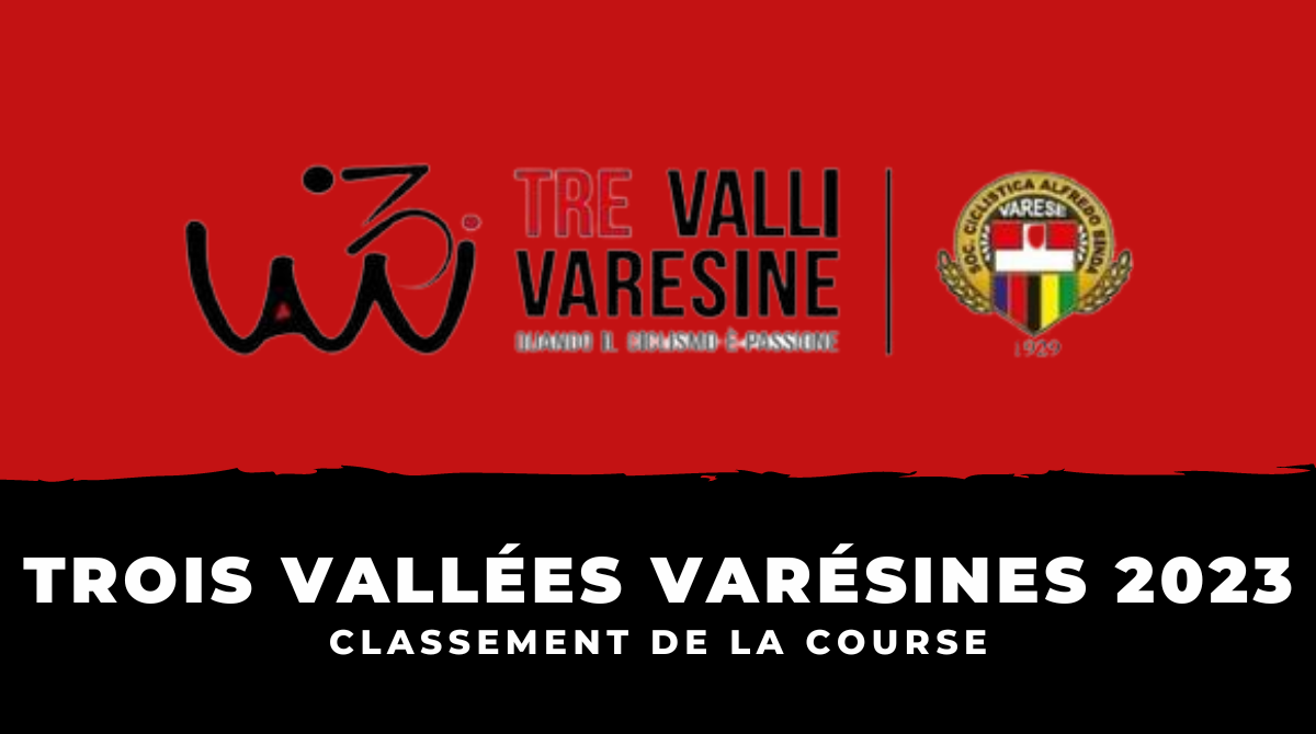 Classement Trois Vallées Varésines 2023