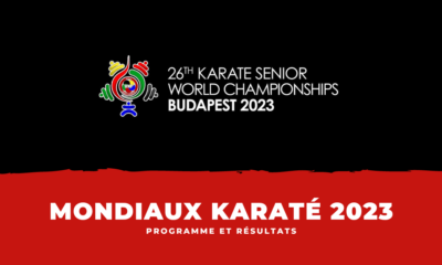 Programme et résultats Championnats du monde de karaté et para-karaté 2023