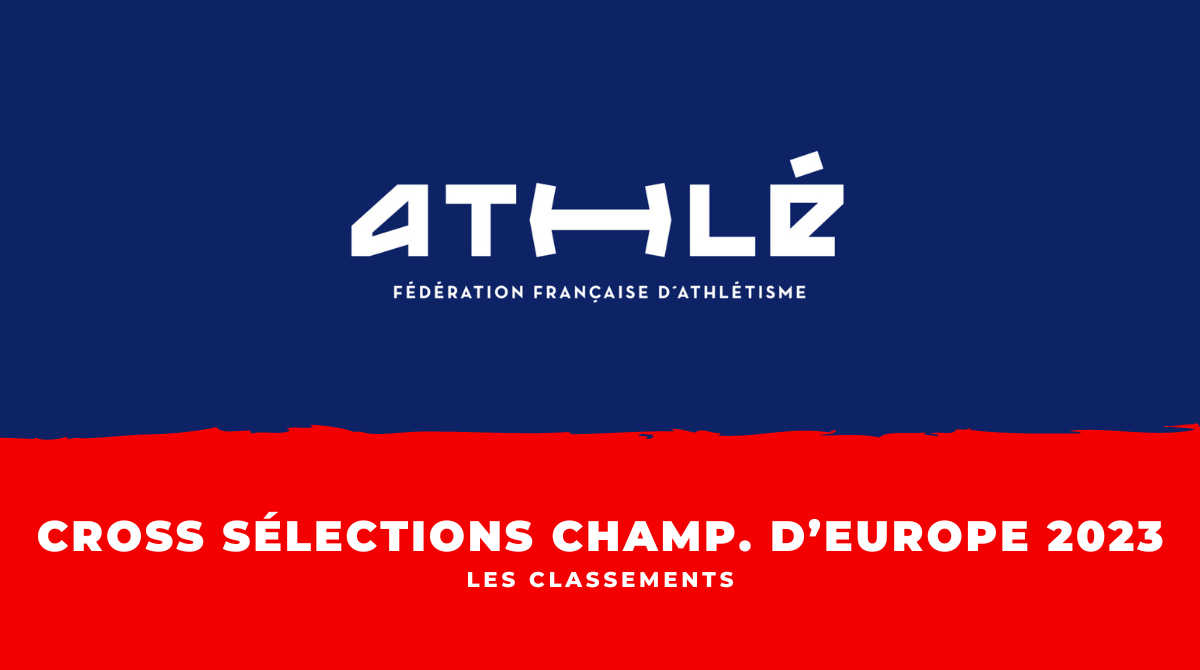Classement Cross de sélection Championnats d'Europe 2023 à Carhaix