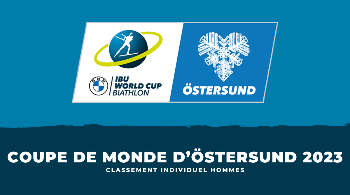 Ostersund Biathlon 2023 - Classement Individuel hommes