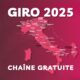 Chaîne TV gratuite où regarder le Giro 2025 en streaming direct