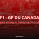 F1 Grand Prix du Canada 2025 Horaires, programme TV et résultats