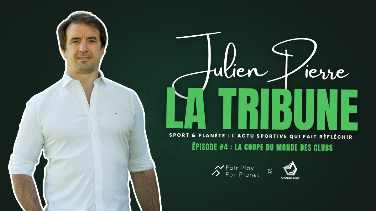 La tribune de Julien Pierre Coupe du monde des clubs, quand l’enjeu sportif éclipse l’enjeu écologique