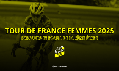 Tour de France Femmes 2025 Parcours et profil de la 6ème étape