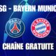 Chaîne TV gratuite où regarder PSG Bayern Munich en streaming (direct)
