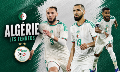 Algérie Coupe du monde 2026 liste, calendrier, joueurs à suivre, ambitions, tout savoir sur les Fennecs